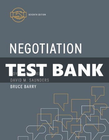 Negotiation 7th Edition Lewicki Test Bank - Test Bank Book